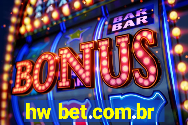 hw bet.com.br